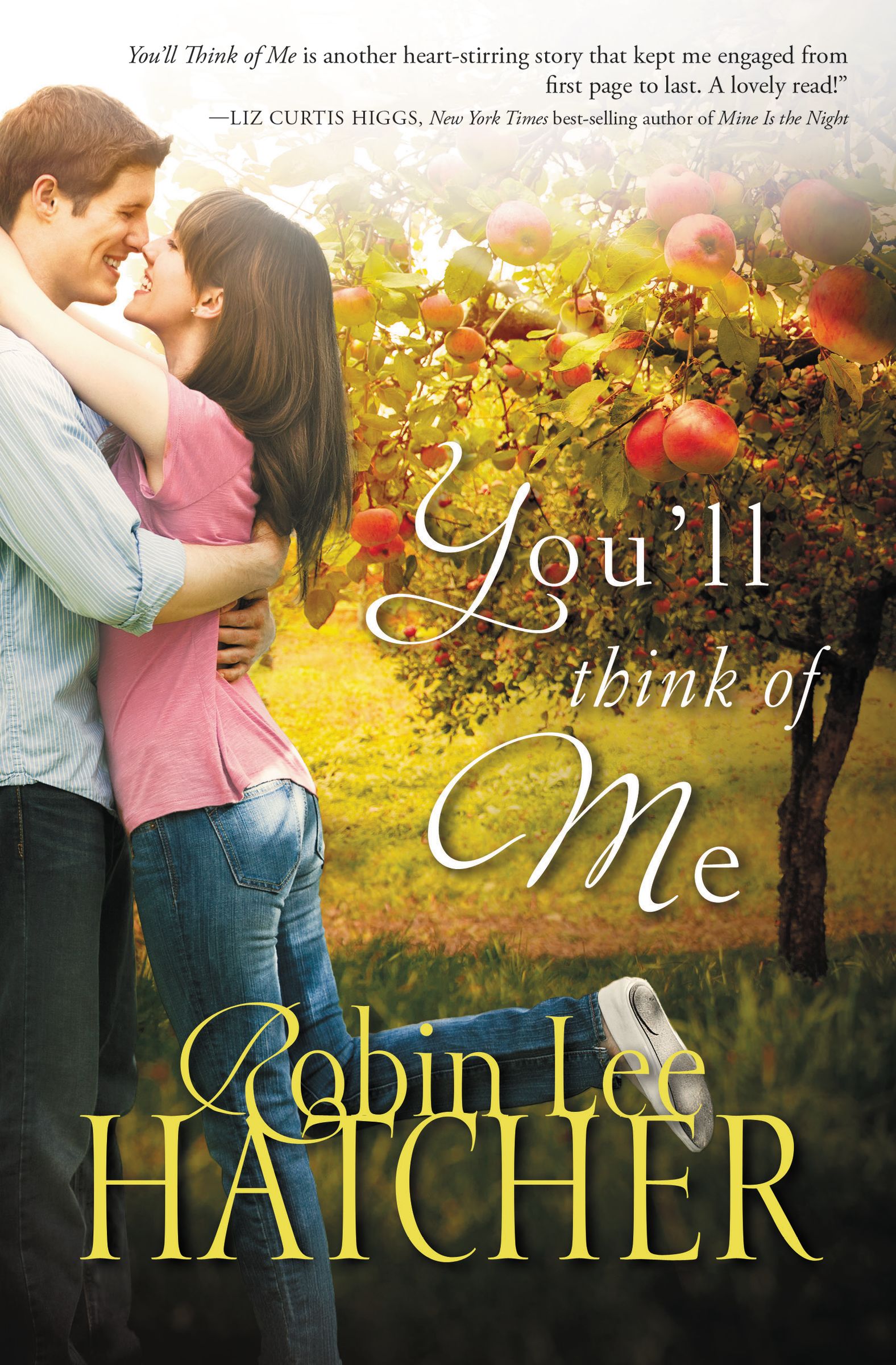 You'll Think of Me By Robin Lee Hatcher (Paperback) 9780718085940