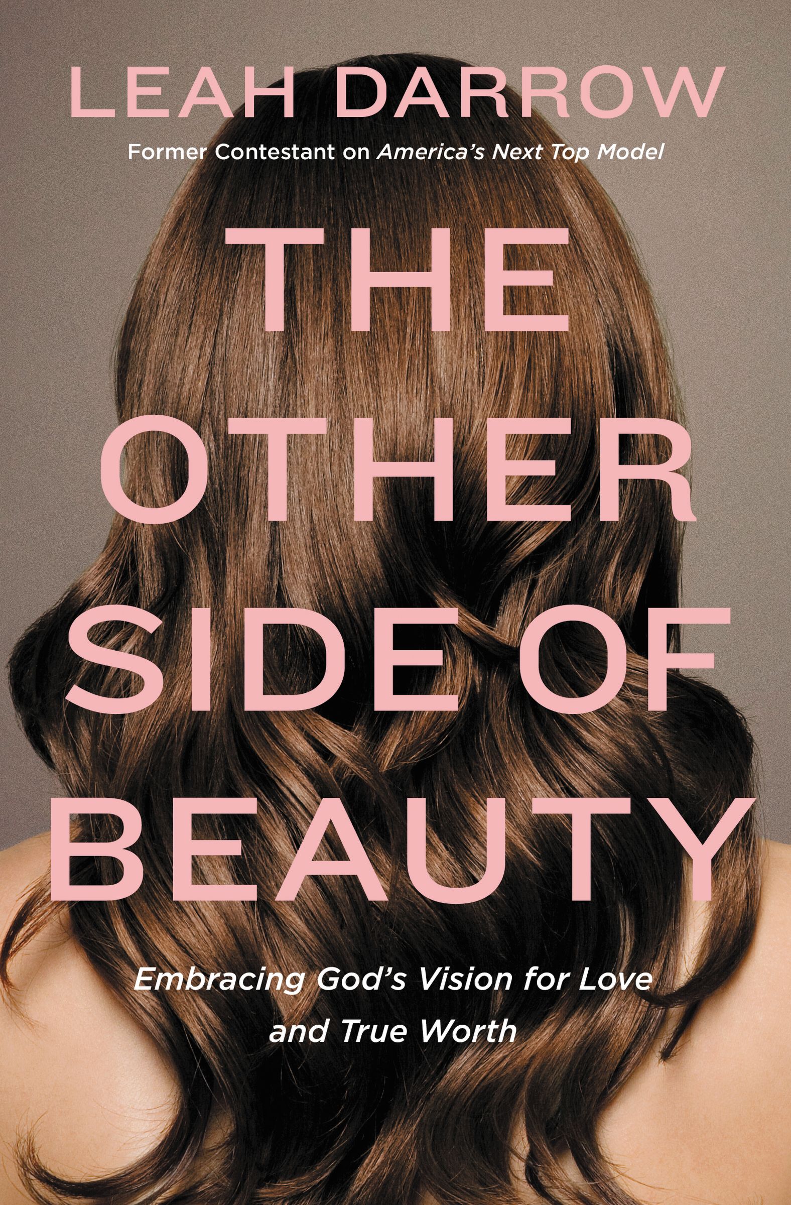 The Other Side Of Beauty By Leah Darrow (Paperback) 9780718090661