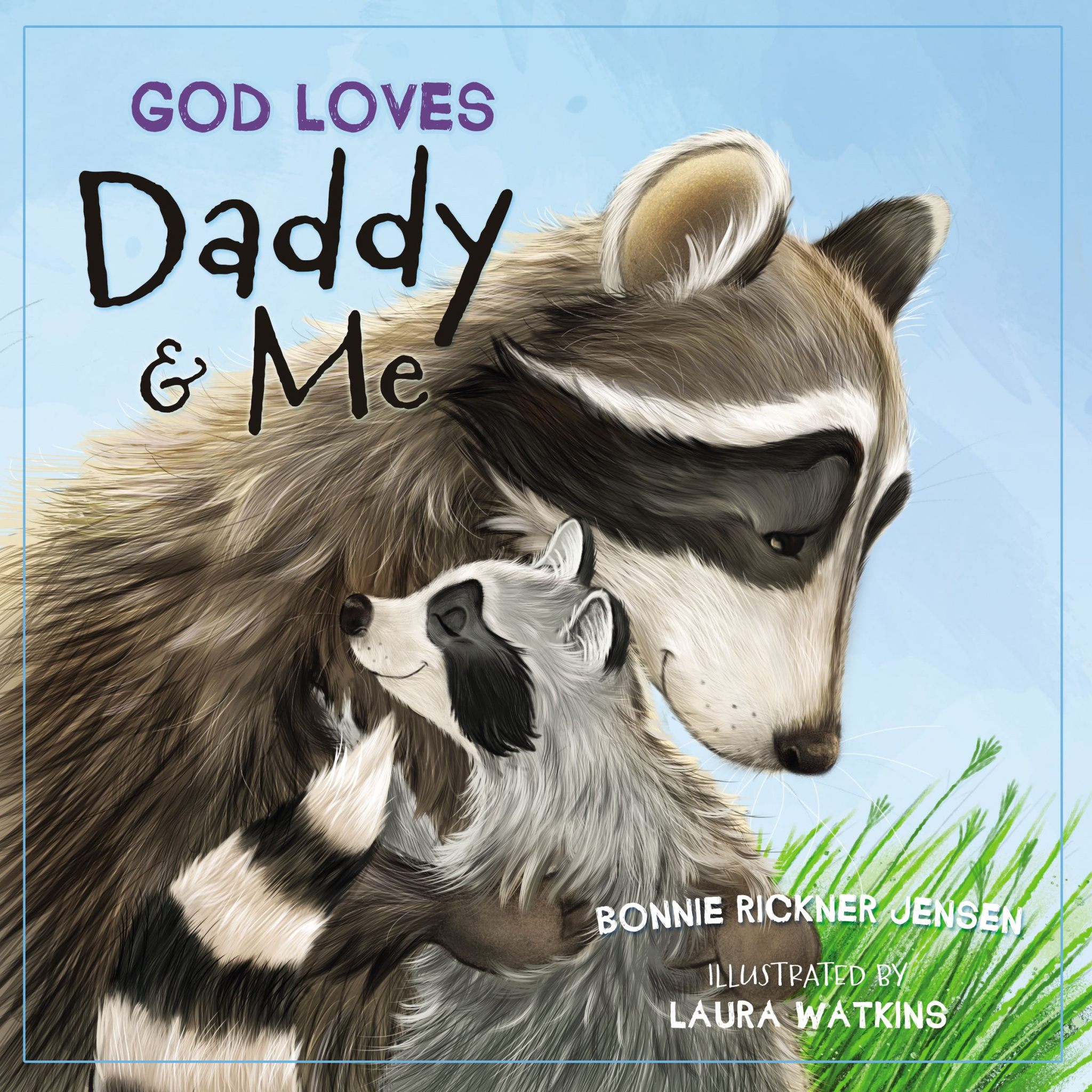 God Loves Daddy and Me By Bonnie Rickner Jensen (Board book)