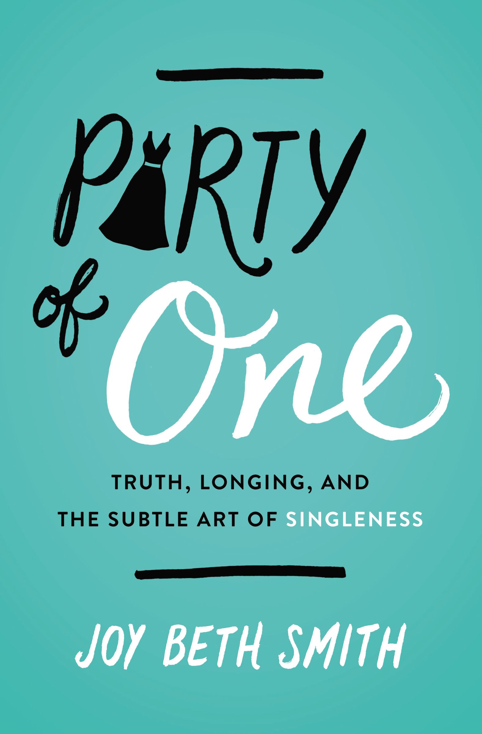 Ones joy. One Truth. Beth Joys. Singleness.