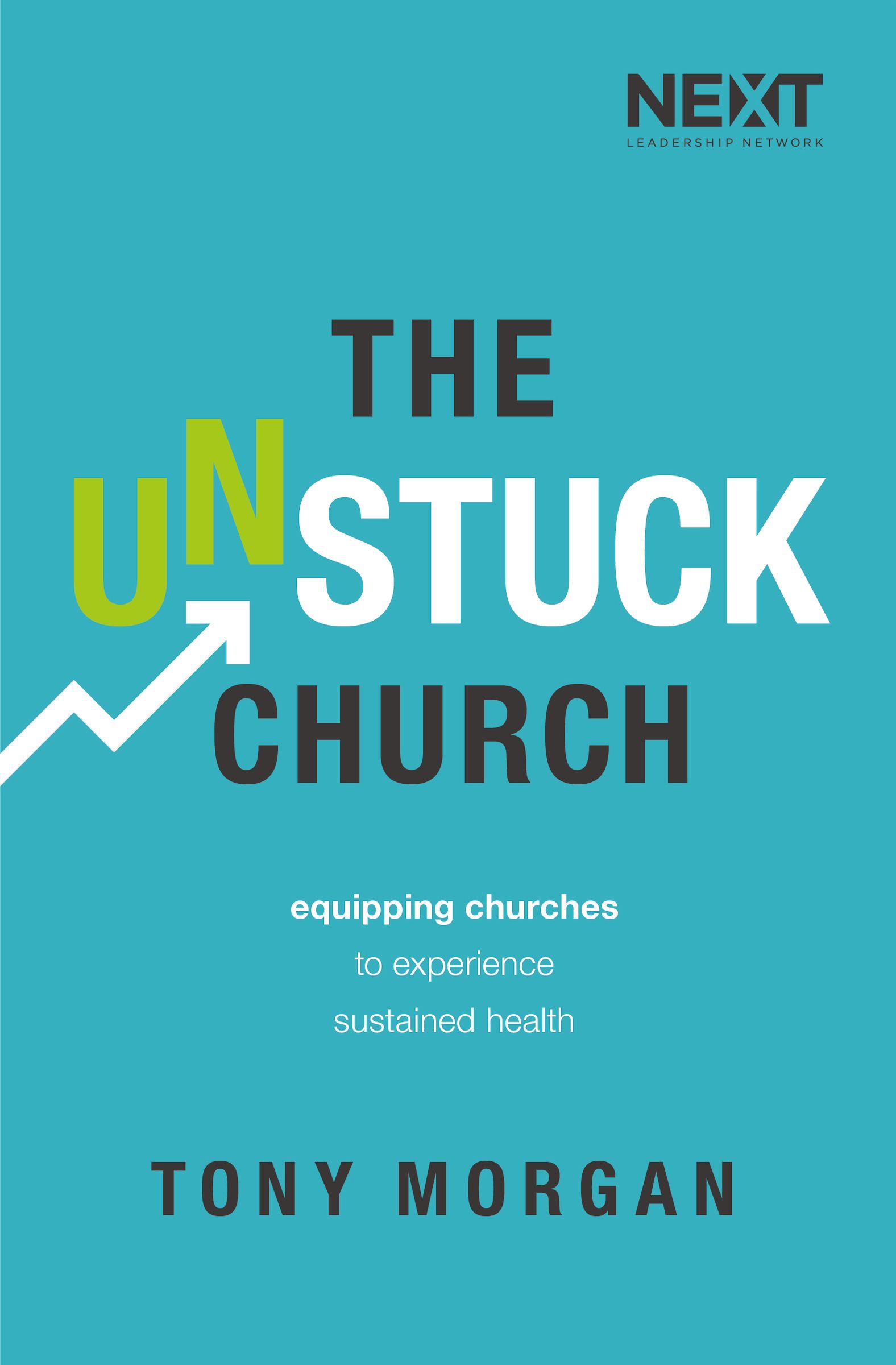 The Unstuck Church By Tony Morgan (Paperback) 9780718094416