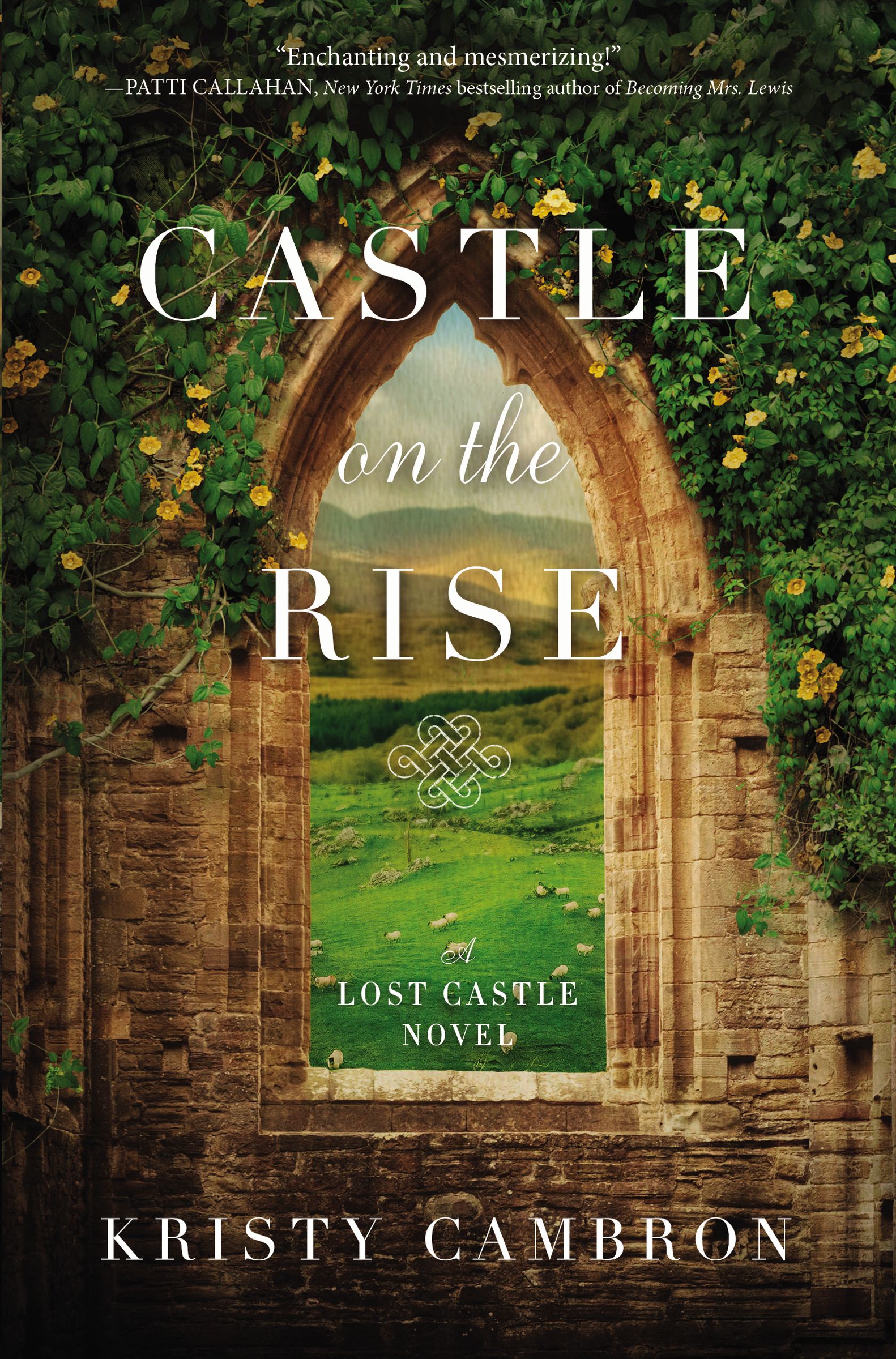 Castle on the Rise By Kristy Cambron (Paperback) 9780718095499