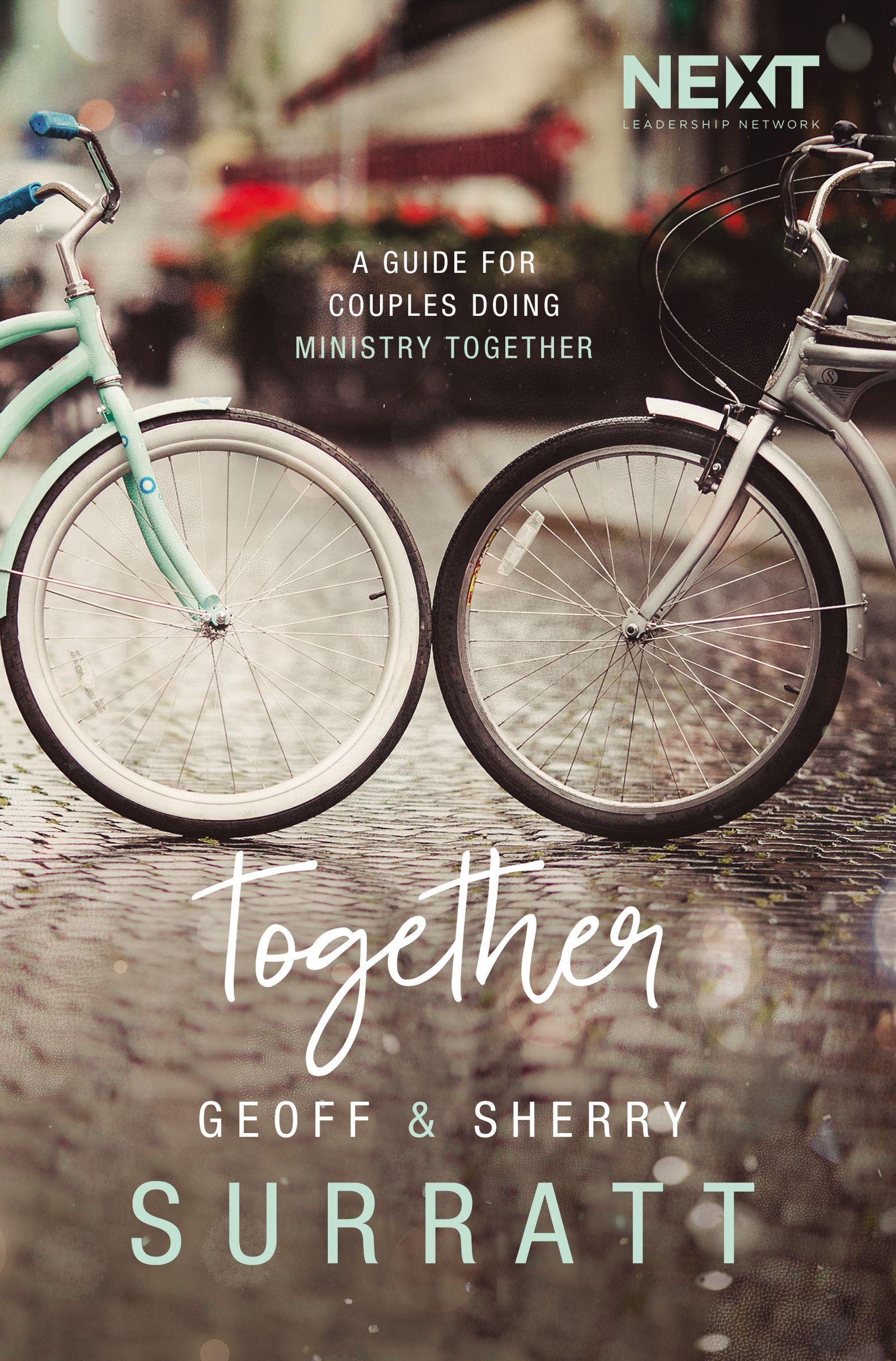 Together By Geoff Surratt Sherry Surratt (Paperback) 9780718095901