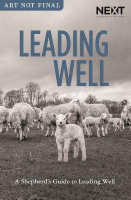 Leading Well By Larry Osborne (Paperback) 9780718096410