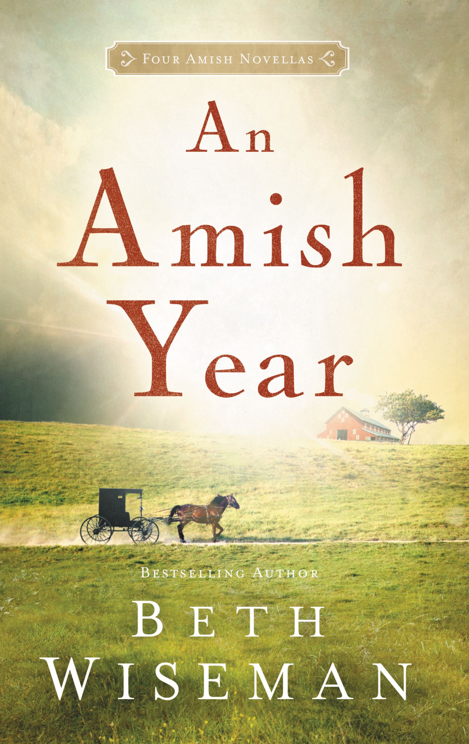 An Amish Year By Beth Wiseman (Paperback) 9780718097707