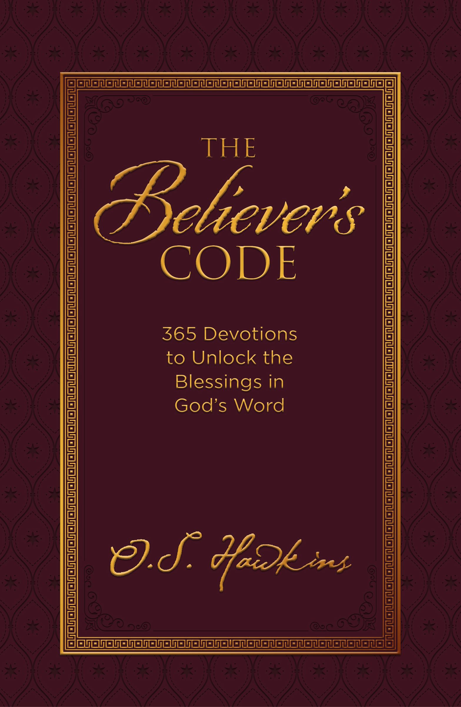 The Believer's Code By O S Hawkins (Hardback) 9780718099534