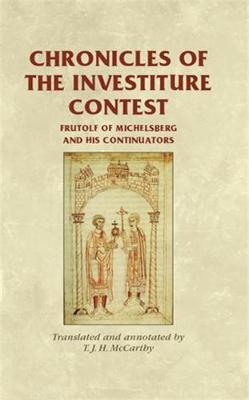 Chronicles of the Investiture Contest (Hardback) 9780719084690