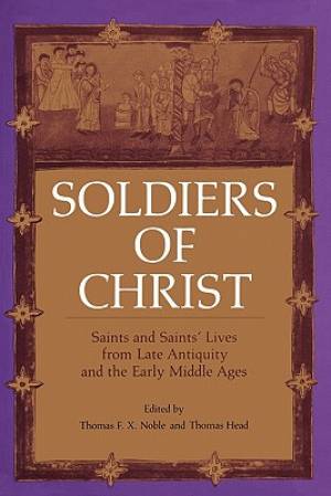 Soldiers of Christ By Thomas Noble (Paperback) 9780722083505