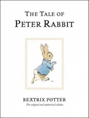 The Tale Of Peter Rabbit By Beatrix Potter (Hardback) 9780723247708