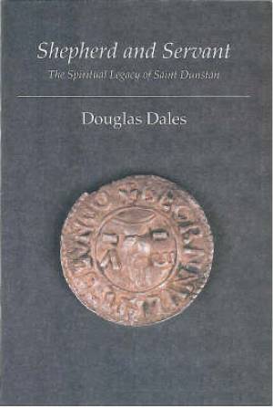 Shepherd and Servant By Douglas Dales (Paperback) 9780728301542