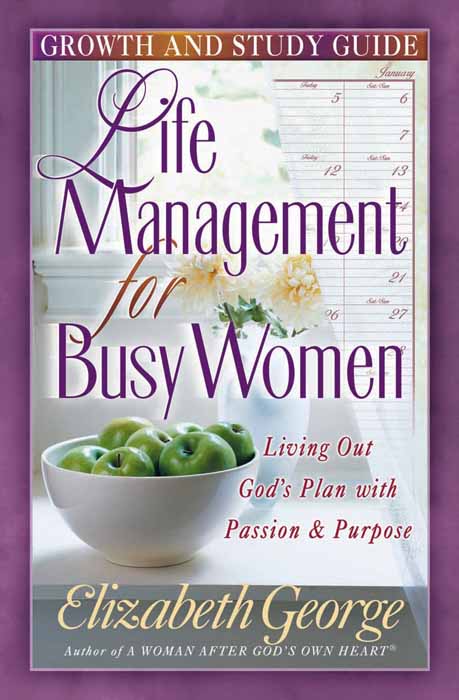 Life Management for Busy Women Growth and Study Guide (Paperback)