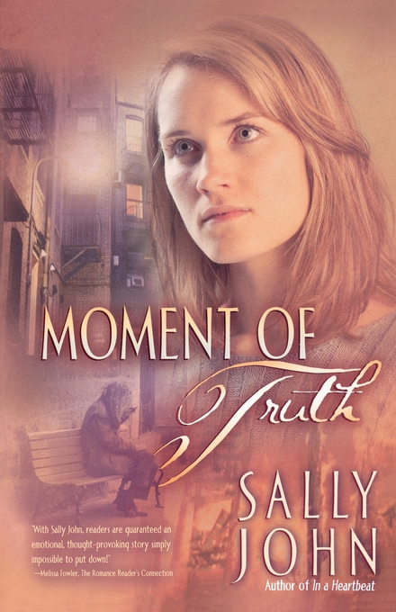 Moment of Truth By Sally John (Paperback) 9780736913157