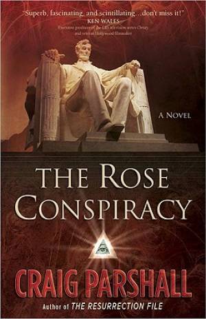 The Rose Conspiracy By Craig Parshall (Paperback) 9780736915144