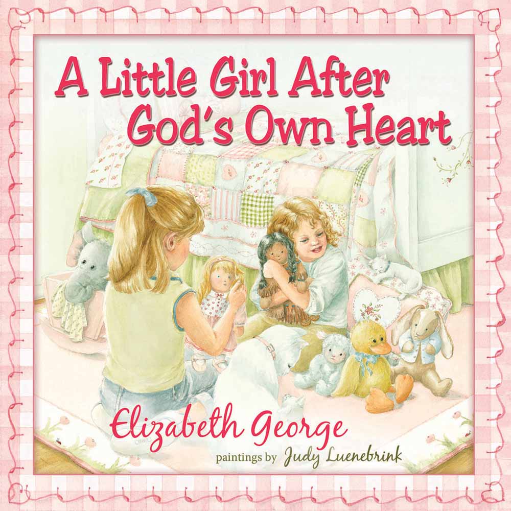 Little Girl After God's Own Heart A By Judy Luenebrink (Hardback)