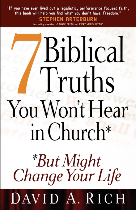 7 Biblical Truths You Won't Hear in Church By David Rich (Paperback)