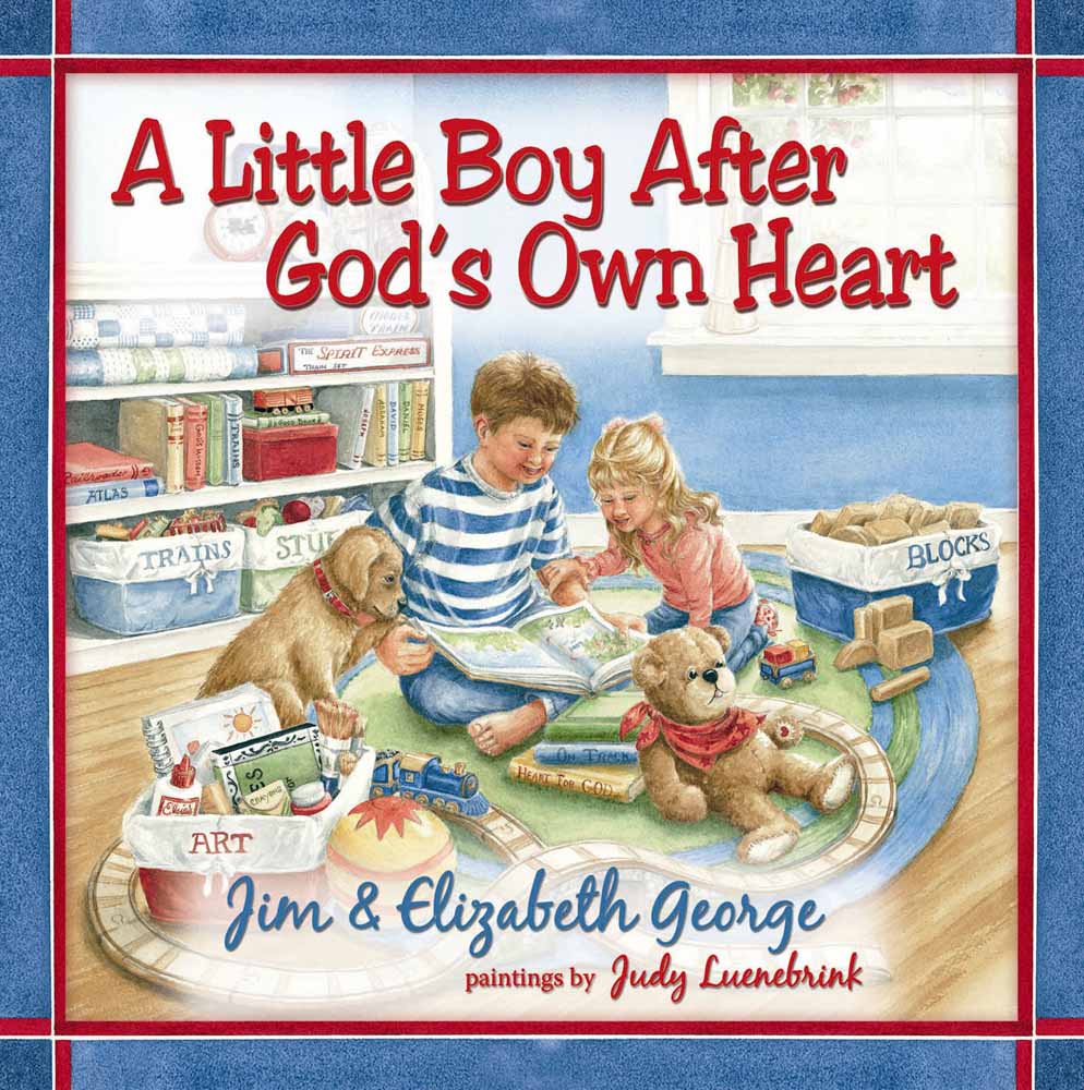 Little Boy After Gods Own Heart A By Elizabeth George Jim George