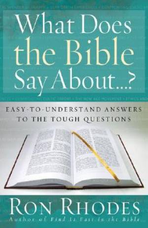 What Does The Bible Say About By Ron Rhodes (Paperback) 9780736919036