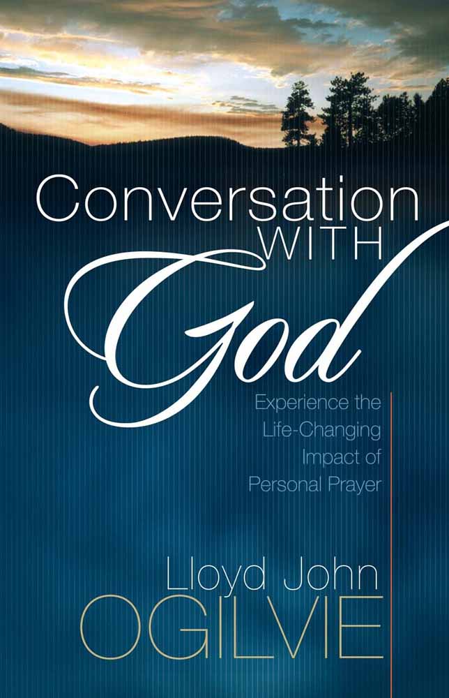 Conversation With God By Lloyd John Ogilvie (Paperback) 9780736920452