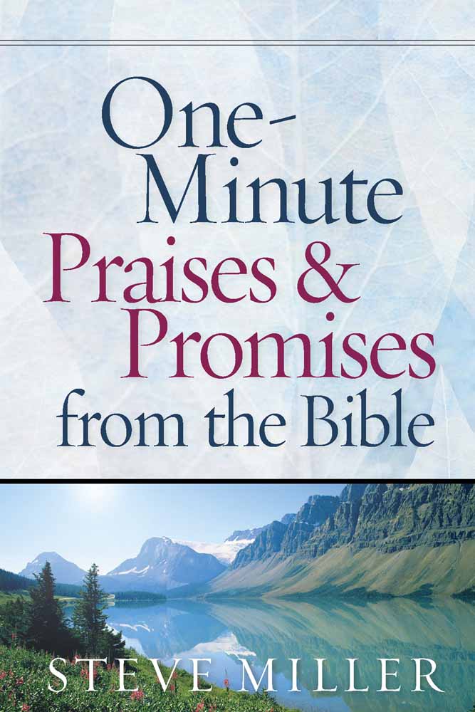 The One Minute Praises And Promises From By Steve Miller (Hardback)