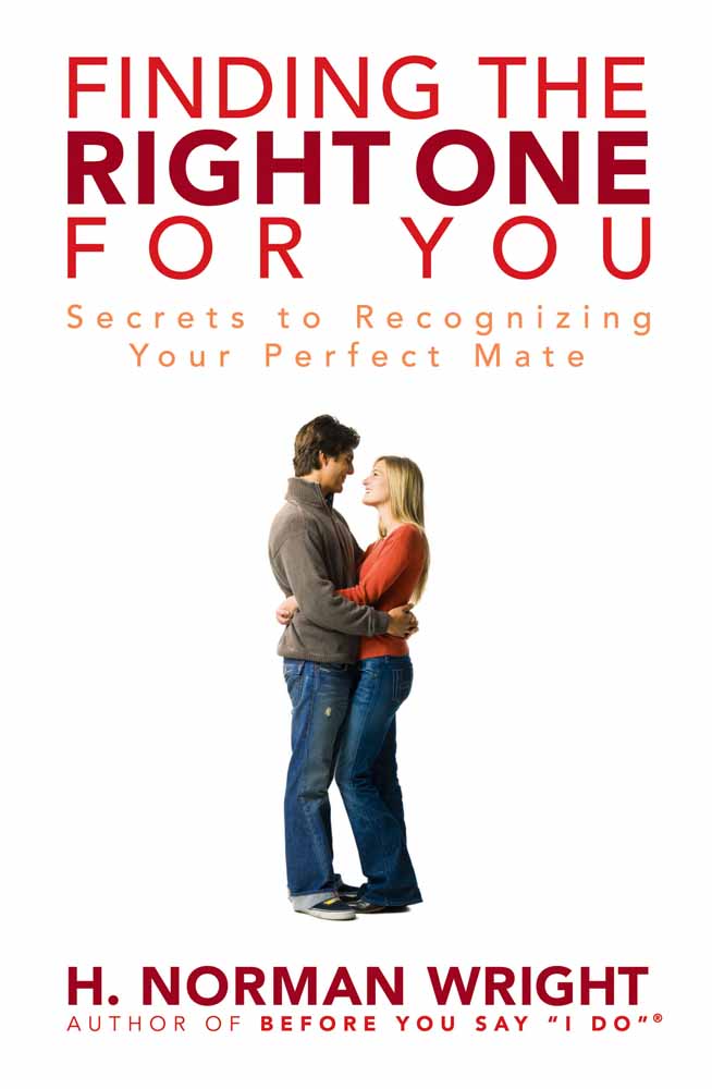 Finding the Right One for You By H Norman Wright (Paperback)