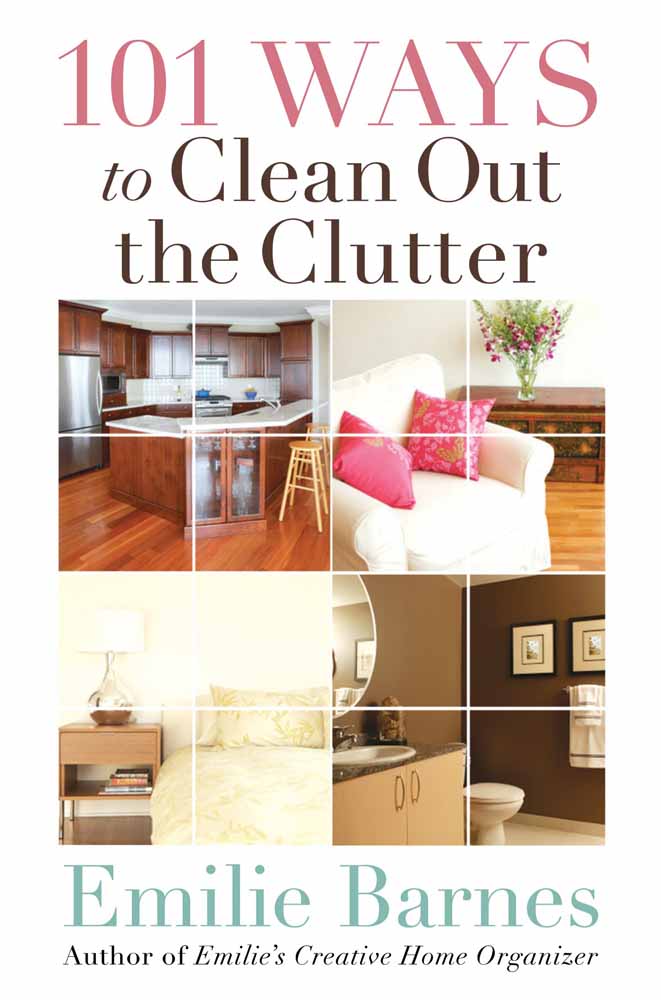 101 Ways To Clean Out The Clutter By Emilie Barnes (Paperback)