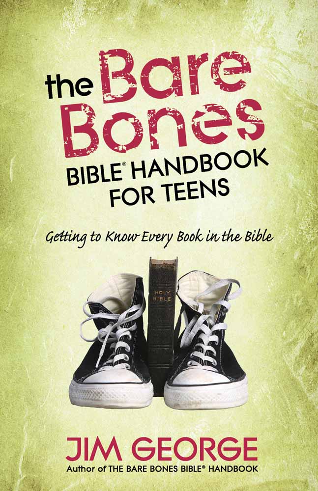 Bare Bones Bible Handbook For Teens By Jim George (Paperback)