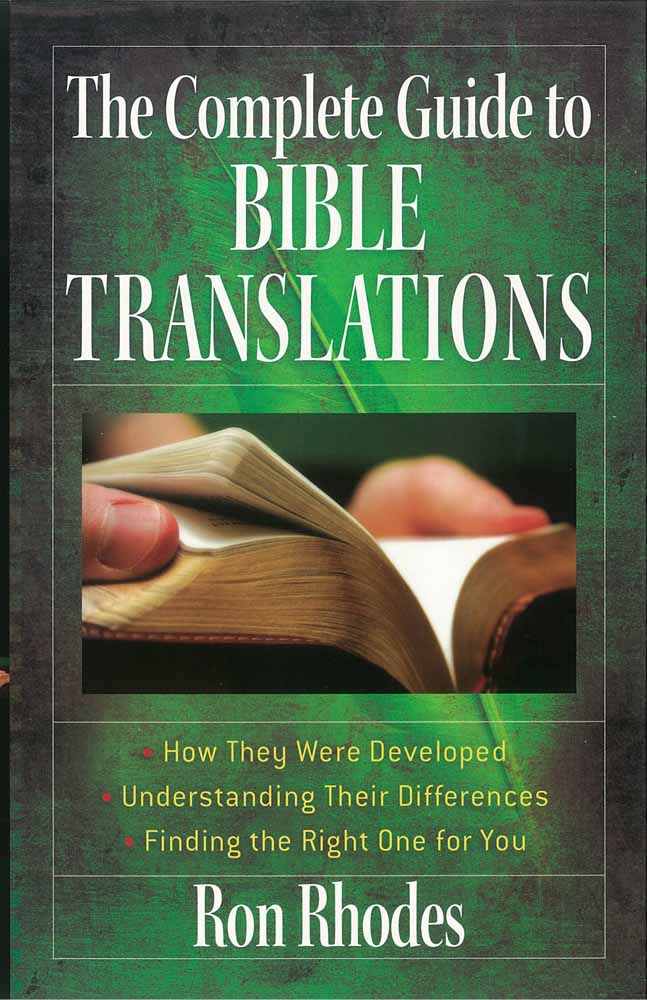 The Complete Guide To Bible Translations By Ron Rhodes (Paperback)