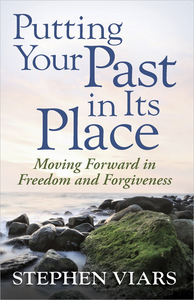 Putting Your Past In Its Place By Stephen Viars (Paperback)