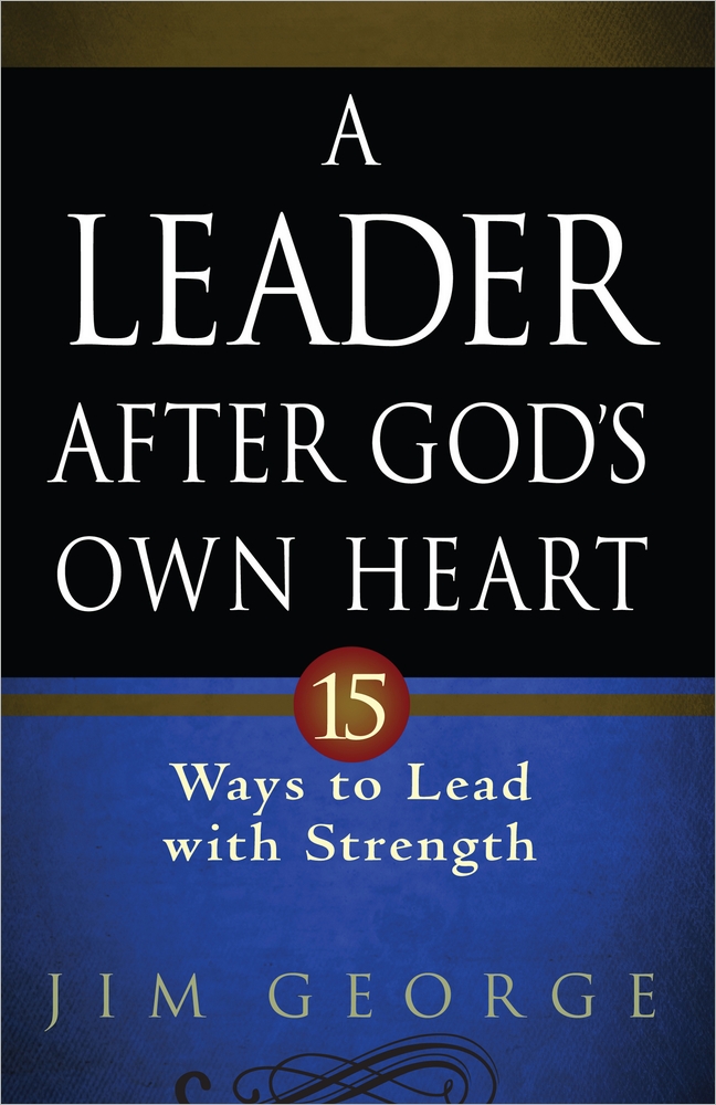 A Leader After God's Own Heart By Jim George (Paperback) 9780736937009