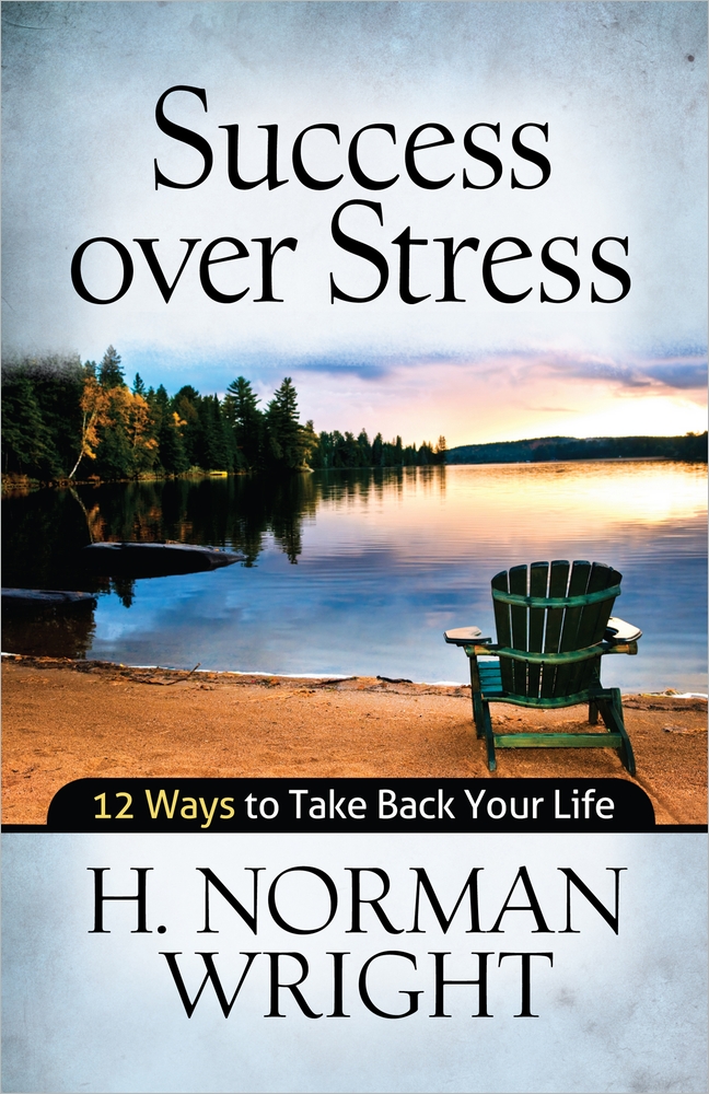 Success Over Stress By H Norman Wright (Paperback) 9780736937047