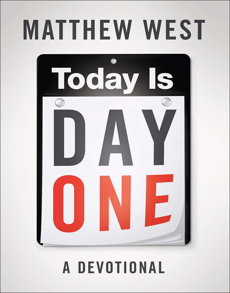 Today Is Day One By Matthew West (Hardback) 9780736944441