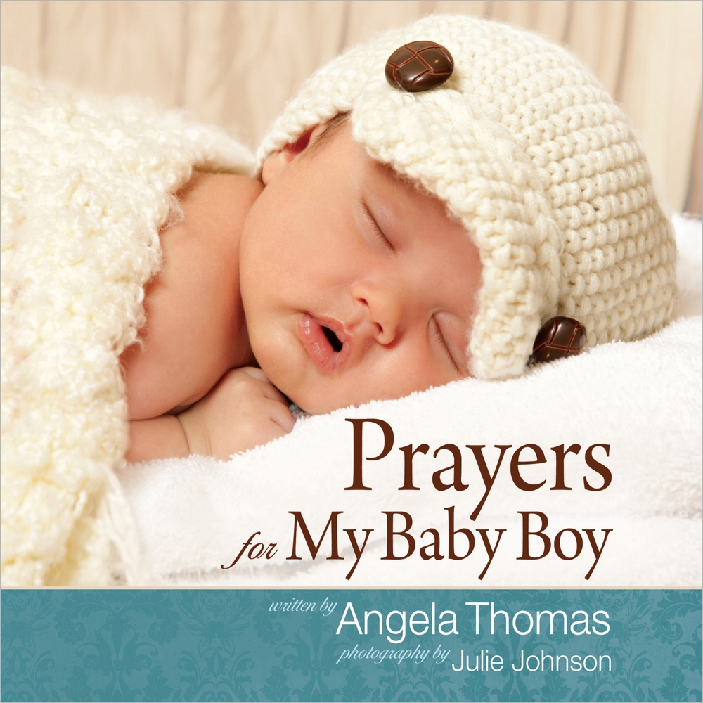 Prayers For My Baby Boy By Angela Thomas (Hardback) 9780736945660