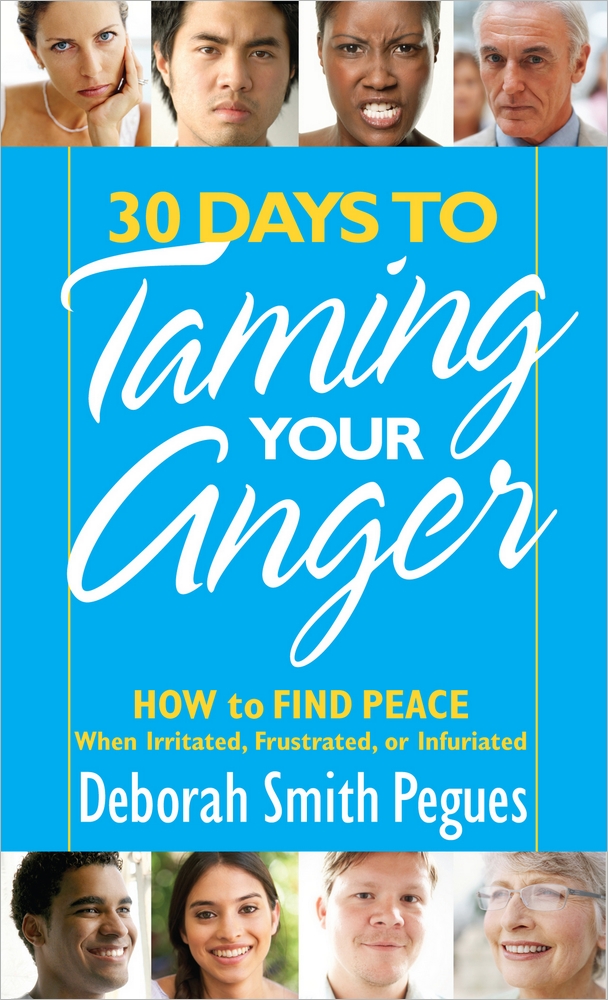 30 Days To Taming Your Anger By Deborah Smith Pegues (Paperback)