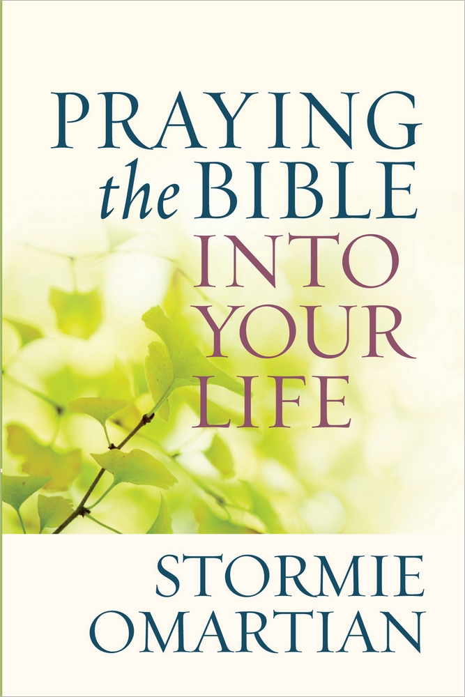 Praying The Bible Into Your Life By Stormie Omartian (Paperback)