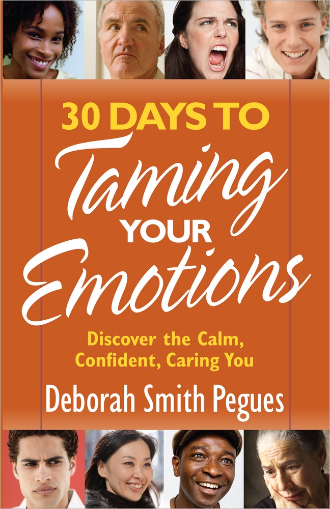 30 Days To Taming Your Emotions By Deborah Smith Pegues (Paperback)