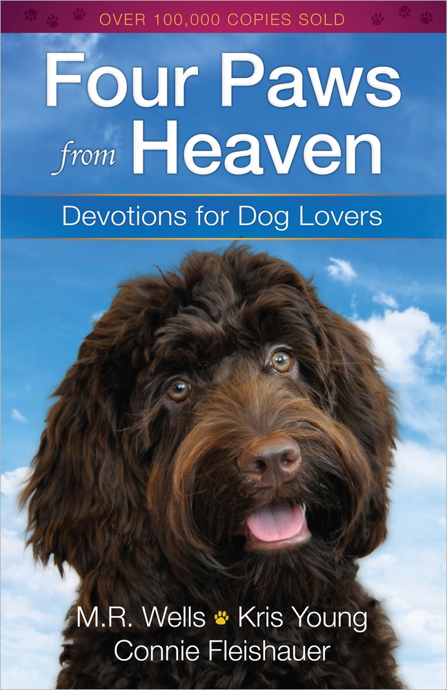 Four Paws From Heaven By Connie Fleishauer Kris Young M R Wells