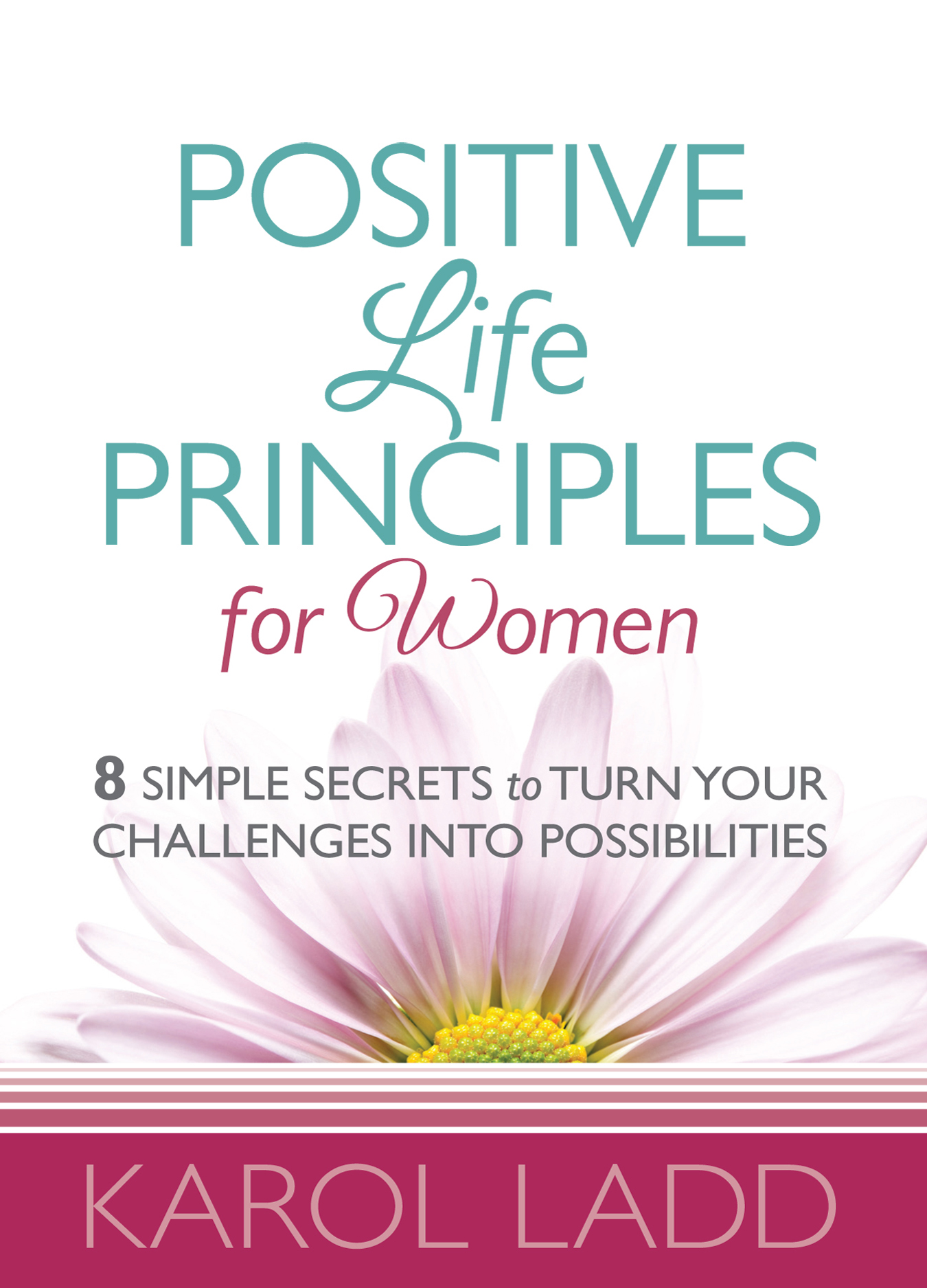 Positive Life Principles for Women [eBook]