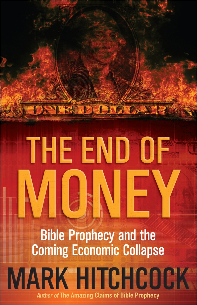 The End Of Money By Mark Hitchcock (Paperback) 9780736951364