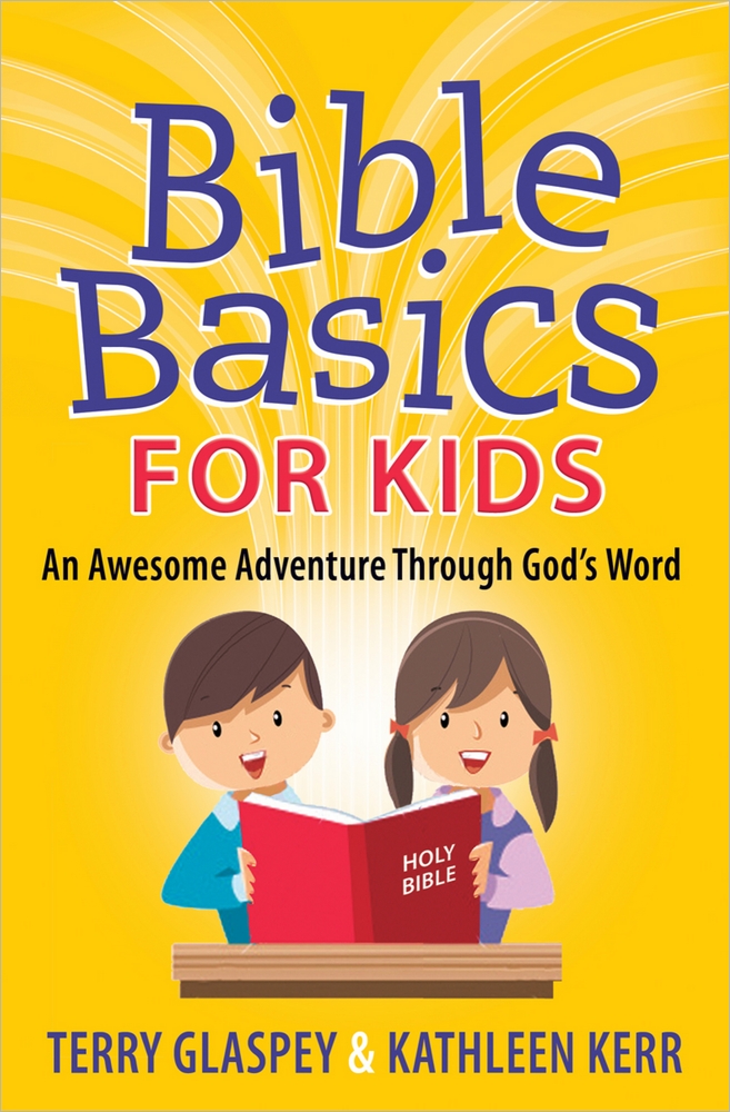 Bible Basics For Kids By Kathleen Kerr Terry Glaspey (Paperback)