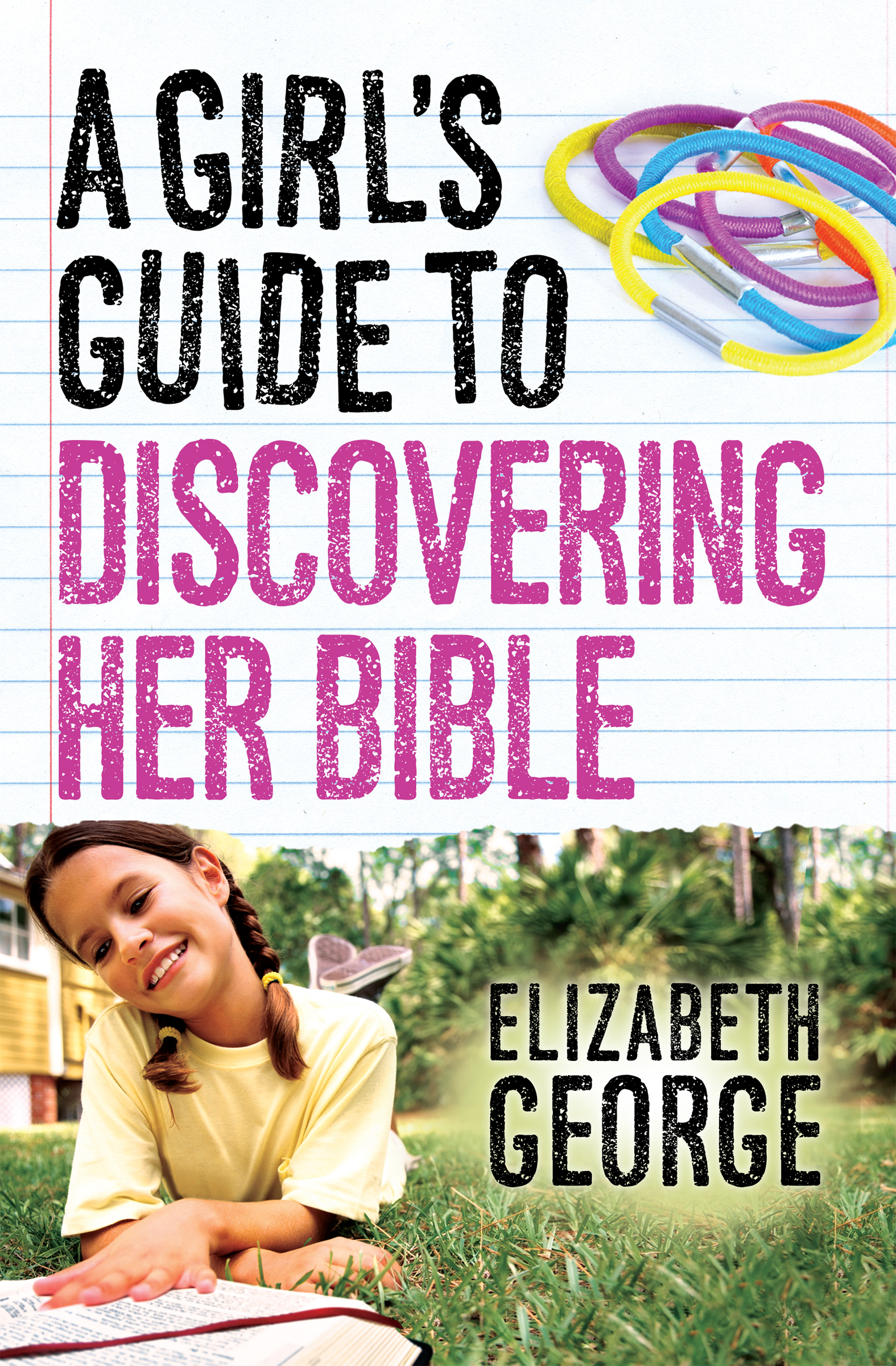 Girl's Guide to Discovering Her Bible