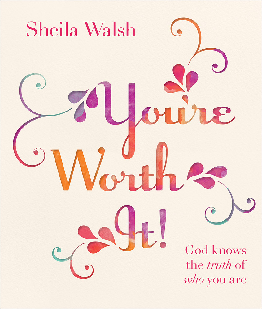 You're Worth It By Sheila Walsh (Hardback) 9780736963855