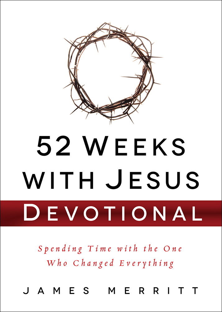 52 Weeks with Jesus Devotional By James Merritt (Hardback)