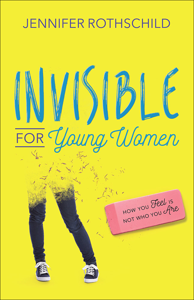 Invisible for Young Women By Jennifer Rothschild (Paperback)