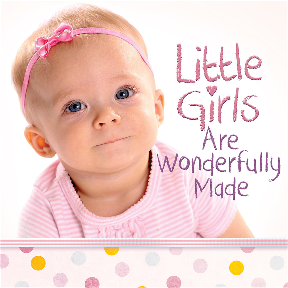 Little Girls Are Wonderfully Made By Harvest House Publishers