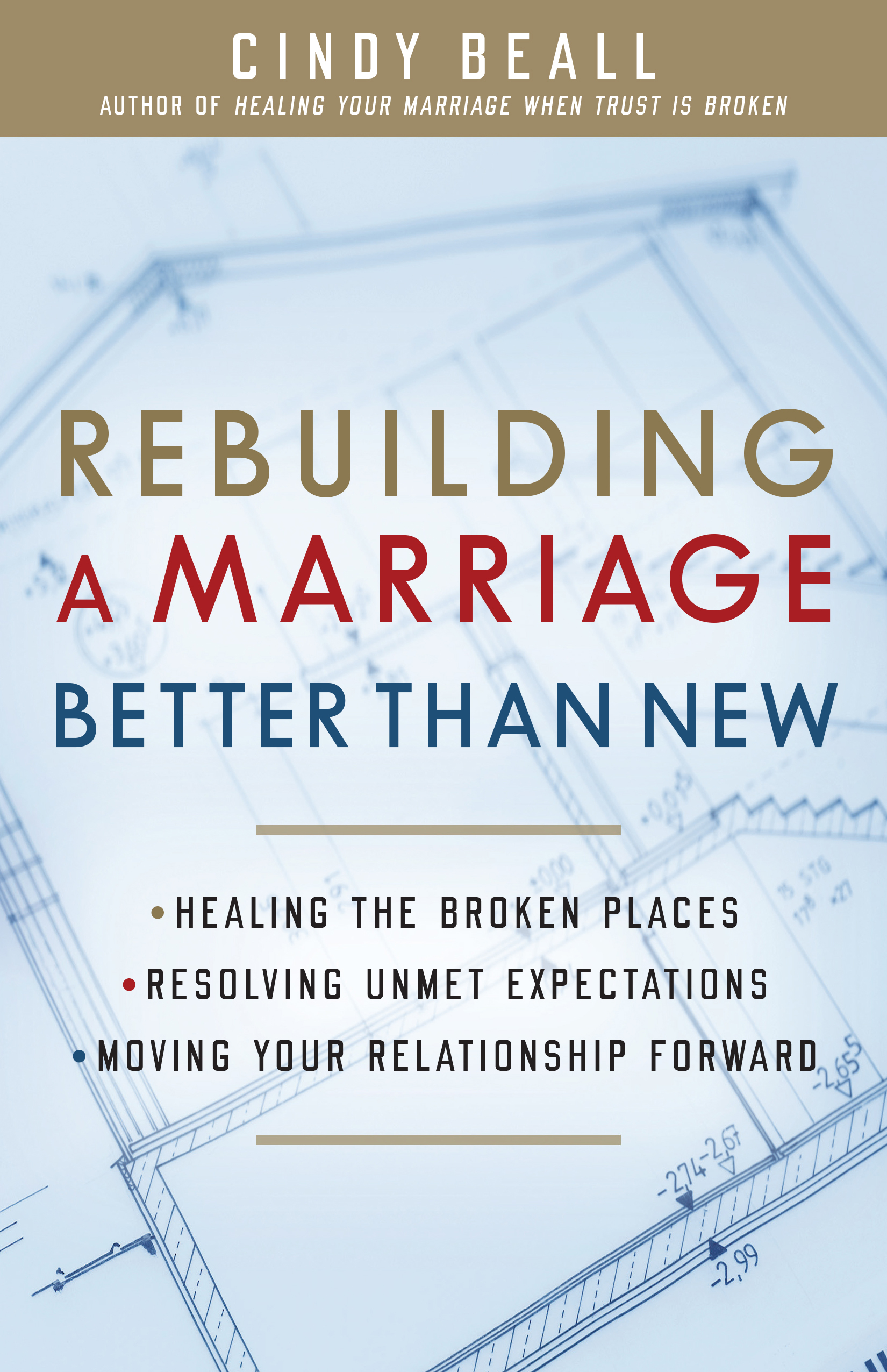 Rebuilding a Marriage Better Than New