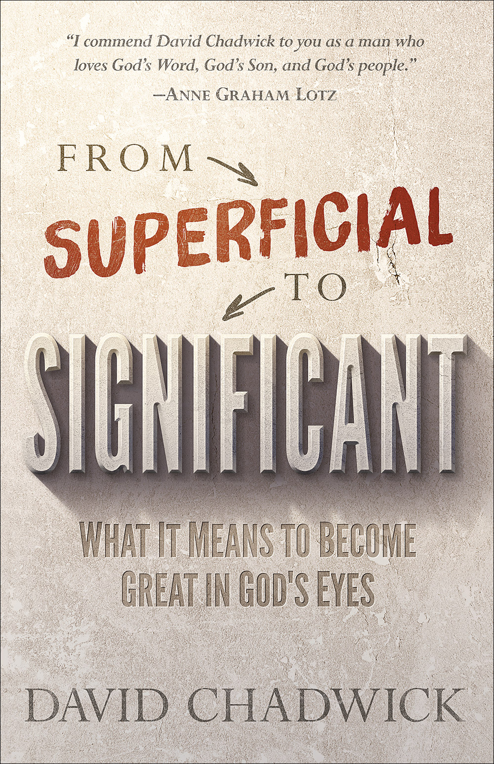 From Superficial To Significant By Chadwick David (Paperback)