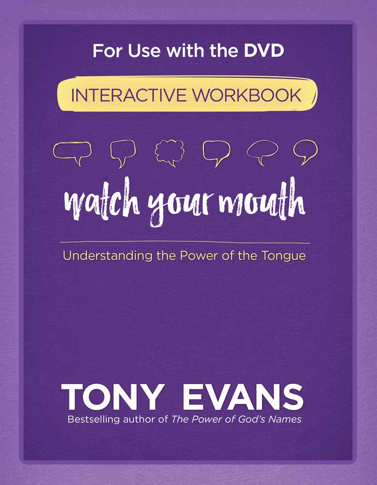 Watch Your Mouth Interactive Workbook By Tony Evans (Paperback)