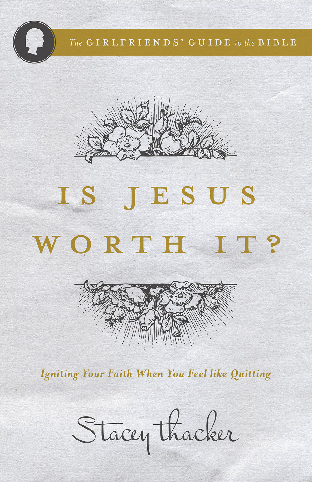 Is Jesus Worth It By Thacker Stacey (Paperback) 9780736970082