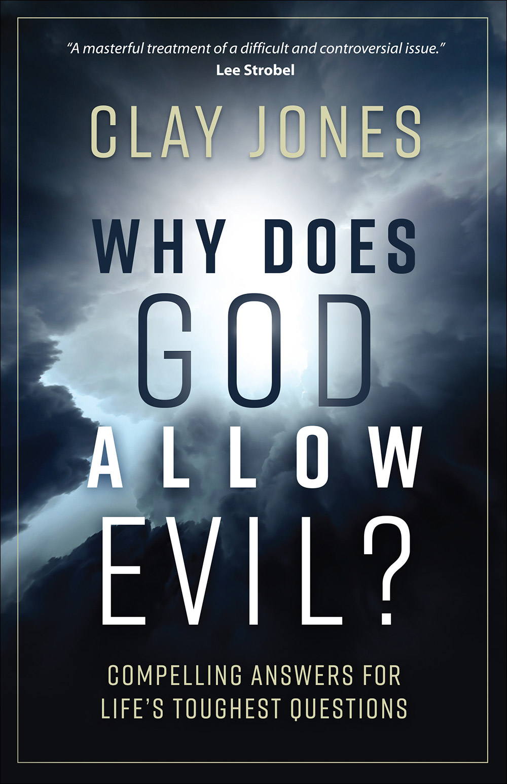 Why Does God Allow Evil By Jones Clay (Paperback) 9780736970440