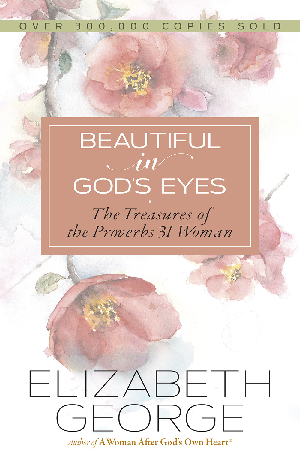 Beautiful In God's Eyes By Elizabeth George (Paperback) 9780736970495